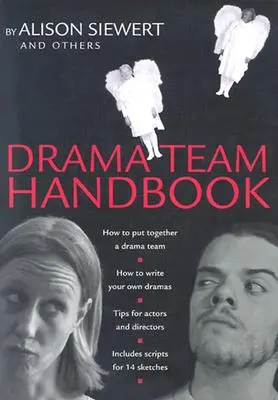 Manuel de l'équipe de théâtre - Drama Team Handbook