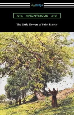 Les petites fleurs de saint François - The Little Flowers of Saint Francis
