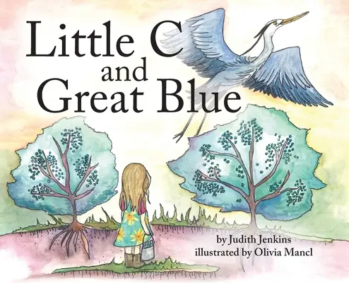 Petit C et Grand Bleu - Little C and Great Blue