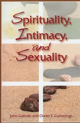 Spiritualité, intimité et sexualité - Spirituality, Intimacy, and Sexuality