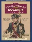 Soldat de la révolution : 1775-1783, première édition - Revolutionary Soldier: 1775-1783, First Edition