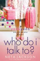 A qui dois-je parler ? - Who Do I Talk To?