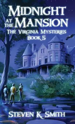 Minuit au manoir : Les mystères de Virginie Livre 5 - Midnight at the Mansion: The Virginia Mysteries Book 5