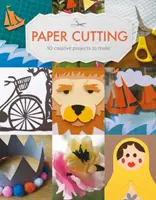 Découpage de papier : 10 projets créatifs à réaliser - Paper Cutting: 10 Creative Projects to Make