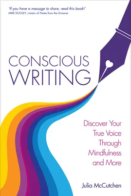 L'écriture consciente - Conscious Writing