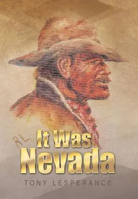 C'était le Nevada - It Was Nevada