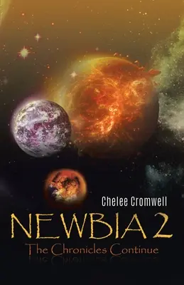 Newbia 2 : Les chroniques se poursuivent - Newbia 2: The Chronicles Continue