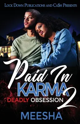 Paid in Karma 2 : Obsession mortelle - Paid in Karma 2: Deadly Obsession