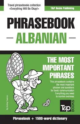 Livre de conversation anglais-albanais et dictionnaire de 1500 mots - English-Albanian phrasebook and 1500-word dictionary