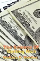La science pour devenir riche - The Science of Getting Rich
