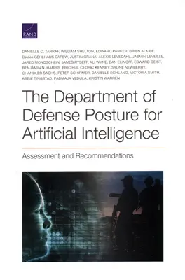 La position du ministère de la défense en matière d'intelligence artificielle : Évaluation et recommandations - The Department of Defense Posture for Artificial Intelligence: Assessment and Recommendations