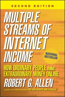 Multiple Streams of Internet Income : Comment les gens ordinaires gagnent de l'argent extraordinaire en ligne - Multiple Streams of Internet Income: How Ordinary People Make Extraordinary Money Online