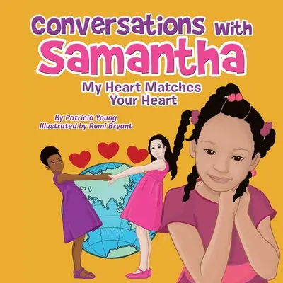 Conversations avec Samantha : Mon cœur rejoint le vôtre - Conversations with Samantha: My Heart Matches Your Heart