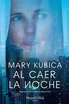 Al Caer La Noche (Quand les lumières s'éteignent - édition espagnole) - Al Caer La Noche (When the Lights Go Out - Spanish Edition)