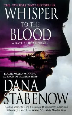 Chuchotement dans le sang : Un roman de Kate Shugak - Whisper to the Blood: A Kate Shugak Novel