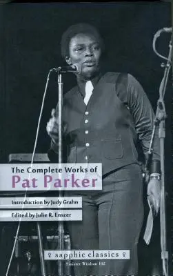 L'œuvre complète de Pat Parker - The Complete Works of Pat Parker