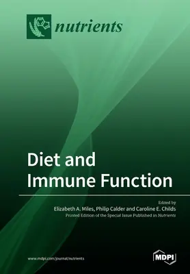 Alimentation et fonction immunitaire - Diet and Immune Function