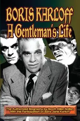 Boris Karloff : La vie d'un gentleman - Boris Karloff: A Gentleman's Life