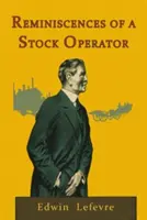 Réminiscences d'un opérateur boursier - Reminiscences of a Stock Operator