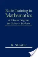 Formation de base en mathématiques : Un programme de remise en forme pour les étudiants en sciences - Basic Training in Mathematics: A Fitness Program for Science Students