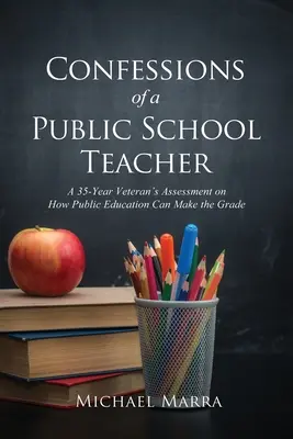 Confessions d'un professeur d'école publique - Confessions of a Public School Teacher