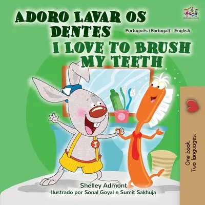 J'aime me brosser les dents (Livre bilingue portugais-anglais - Portugal) - I Love to Brush My Teeth (Portuguese English Bilingual Book - Portugal)