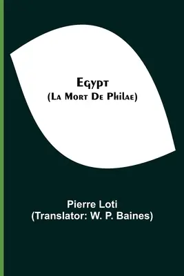 Égypte (La Mort De Philae) - Egypt (La Mort De Philae)