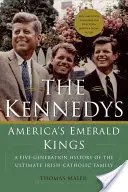 Les Kennedy : Les rois d'émeraude de l'Amérique - The Kennedys: America's Emerald Kings