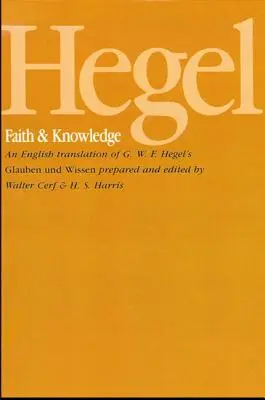 Hegel : Foi et connaissance - Hegel: Faith and Knowledge