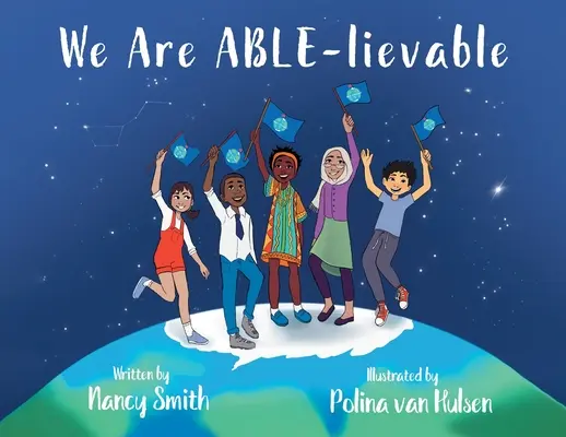 Nous sommes ABLE-lievable - We Are ABLE-lievable