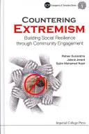 Contre l'extrémisme : renforcer la résilience sociale par l'engagement communautaire - Countering Extremism: Building Social Resilience Through Community Engagement