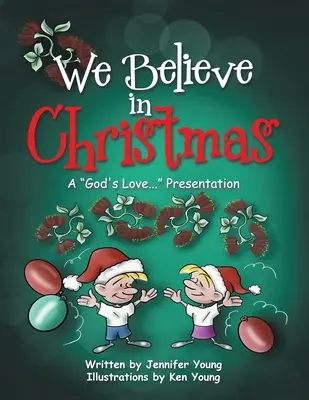 Nous croyons en Noël : L'amour de Dieu... Présentation - We Believe in Christmas: A God's Love... Presentation