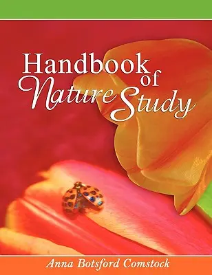 Manuel d'étude de la nature - Handbook of Nature Study