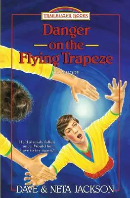 Danger sur le trapèze volant : Présentation de D.L. Moody - Danger on the Flying Trapeze: Introducing D.L. Moody