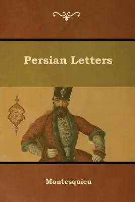 Lettres persanes - Persian Letters