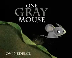 Une souris grise - One Gray Mouse