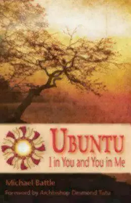 Ubuntu : Je suis en toi et tu es en moi - Ubuntu: I in You and You in Me