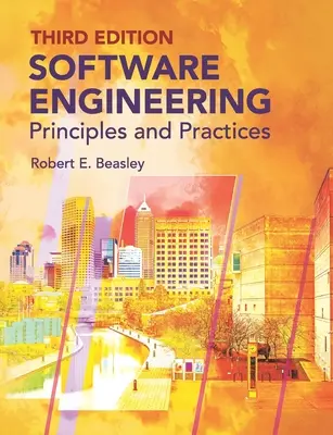 Génie logiciel : Principes et pratiques (troisième édition) - Software Engineering: Principles and Practices (Third Edition)