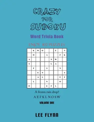 Fou de Sudoku : Le livre des jeux de mots - Crazy for Sudoku: Word Trivia Book