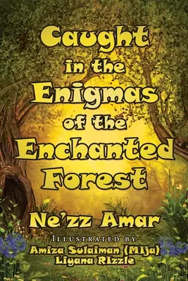 Pris dans les énigmes de la forêt enchantée - Caught in the Enigmas of the Enchanted Forest