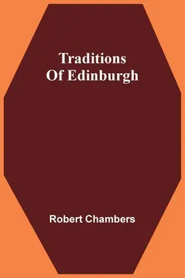 Traditions d'Édimbourg - Traditions Of Edinburgh