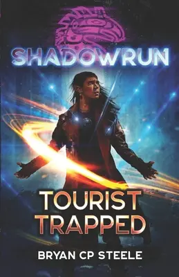 Shadowrun : Le touriste piégé - Shadowrun: Tourist Trapped