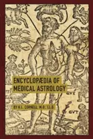 Encyclopédie de l'astrologie médicale - Encyclopaedia of Medical Astrology