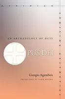 L'Opus Dei : Une archéologie du devoir - Opus Dei: An Archaeology of Duty