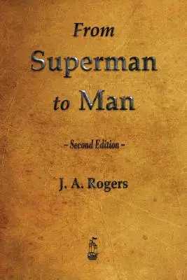 De Superman à l'homme - From Superman to Man