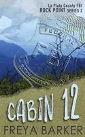 Cabine 12 - Cabin 12