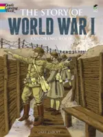 Livre de coloriage sur l'histoire de la Première Guerre mondiale - The Story of World War I Coloring Book