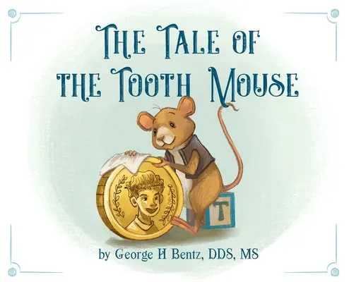 Le conte de la souris à dents - The Tale of the Tooth Mouse