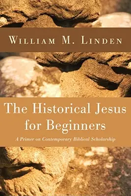Le Jésus historique pour les débutants - The Historical Jesus for Beginners