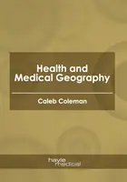 Santé et géographie médicale - Health and Medical Geography